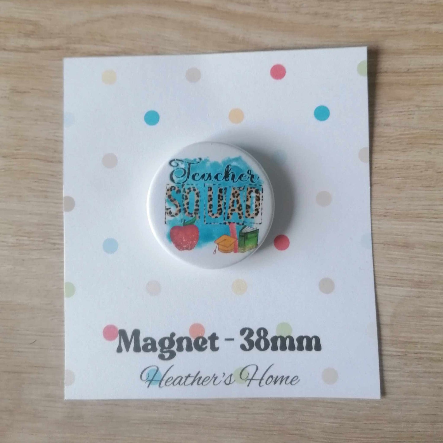 TEACHER SQUAD -  MAGNET/BADGE/KEYRING