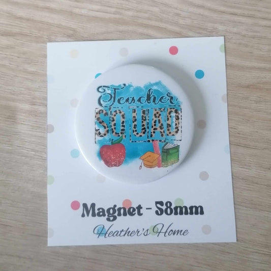 TEACHER SQUAD -  MAGNET/BADGE/KEYRING