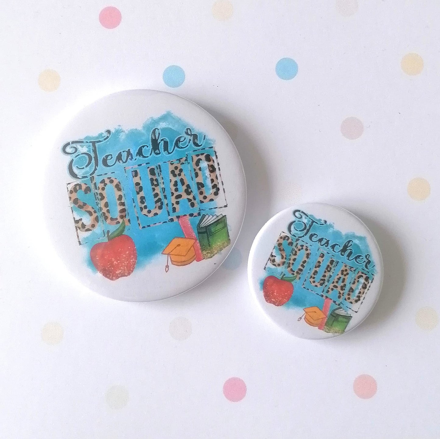 TEACHER SQUAD -  MAGNET/BADGE/KEYRING