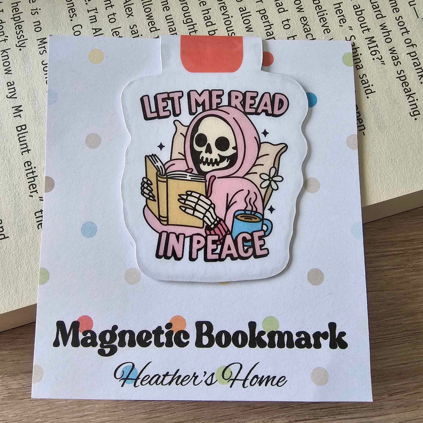 MAGNETIC BOOKMARK - LET ME READ IN PEACE (SKELETON)