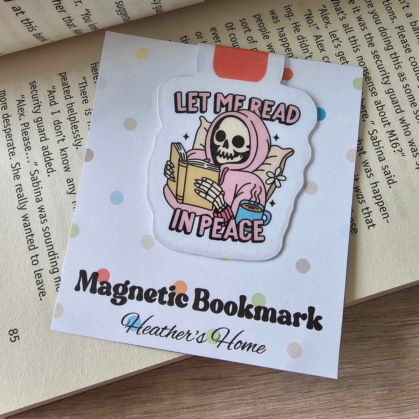 MAGNETIC BOOKMARK - LET ME READ IN PEACE (SKELETON)