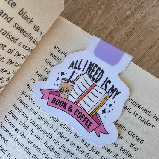 MAGNETIC BOOKMARK - ALL I NEED IS MY BOOK & COFFEE