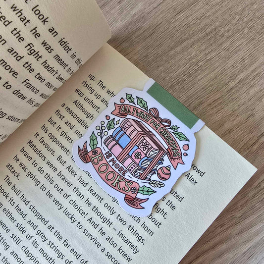 MAGNETIC BOOKMARK - XMAS - ALL I WANT IS MORE BOOKS