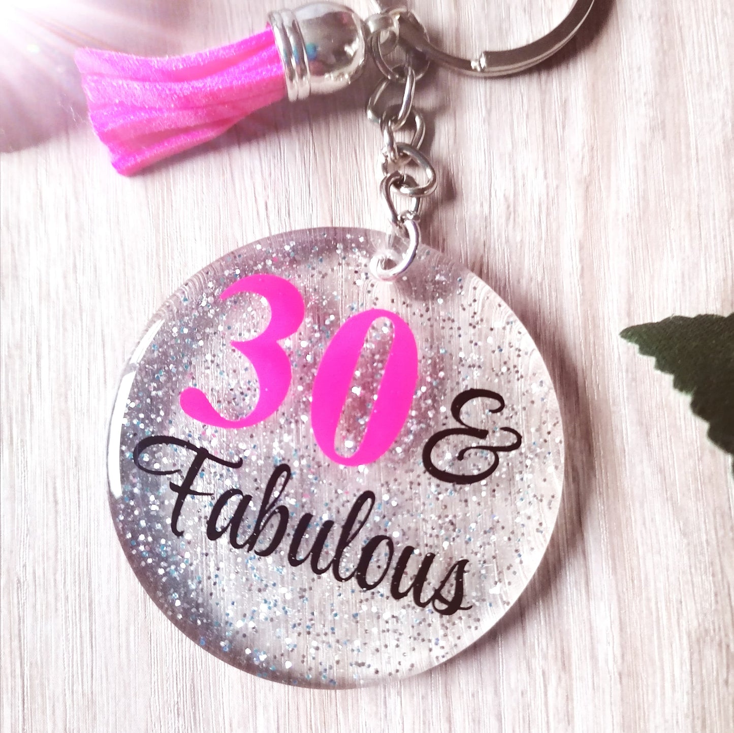 30 and fabulous keyring