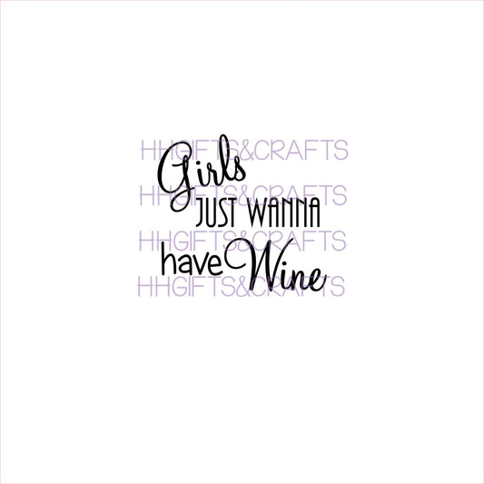 (AL17) GIRLS JUST WANNA HAVE WINE - SMALL VINYL