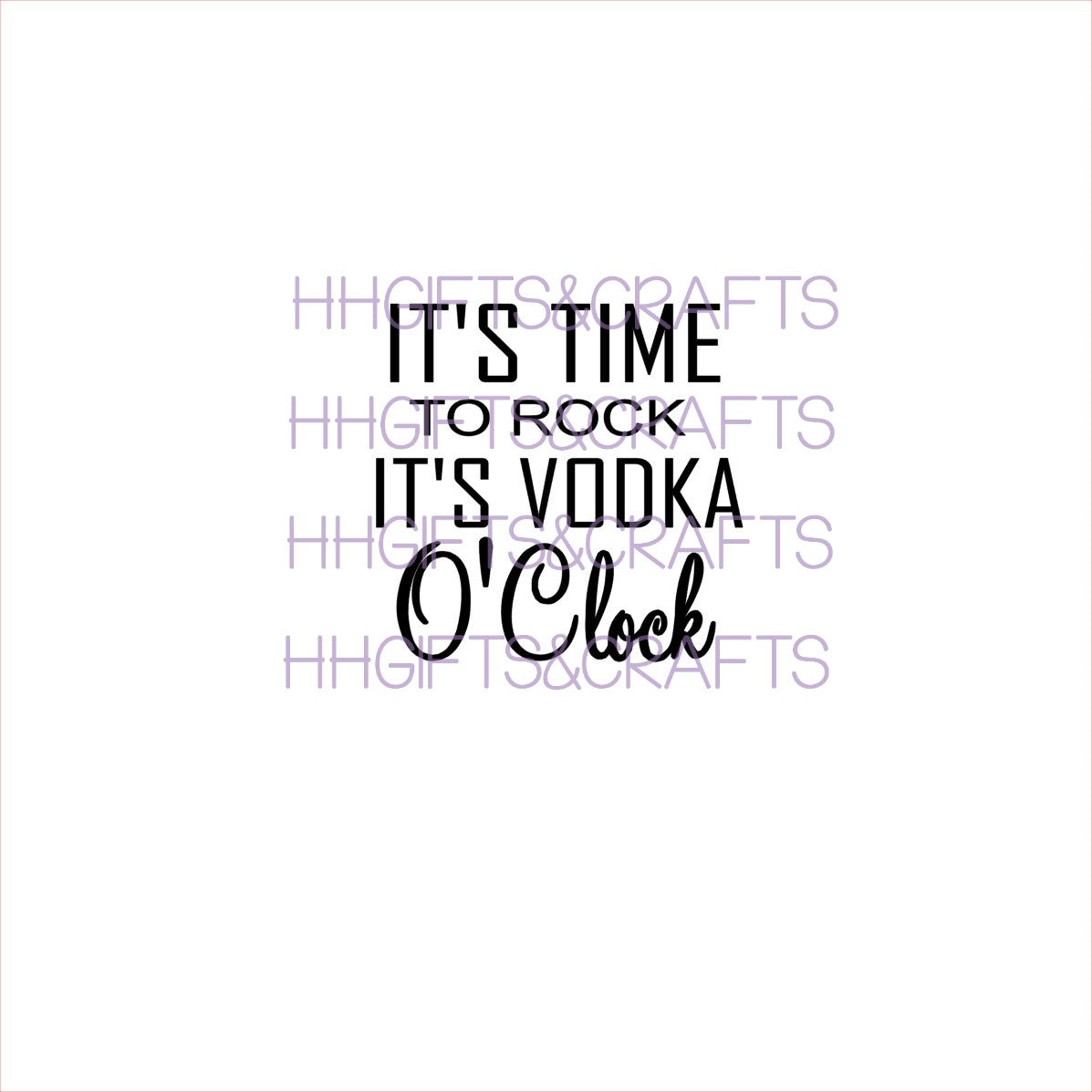 (AL09) TIME TO ROCK IT'S VODKA O'CLOCK - SMALL VINYL