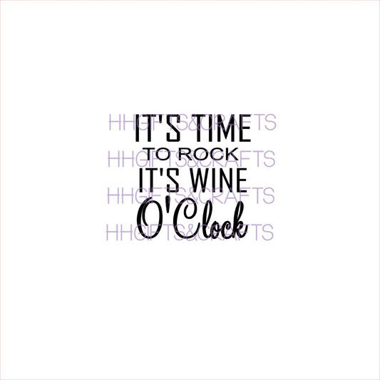 (AL09) TIME TO ROCK IT'S WINE O'CLOCK - SMALL VINYL