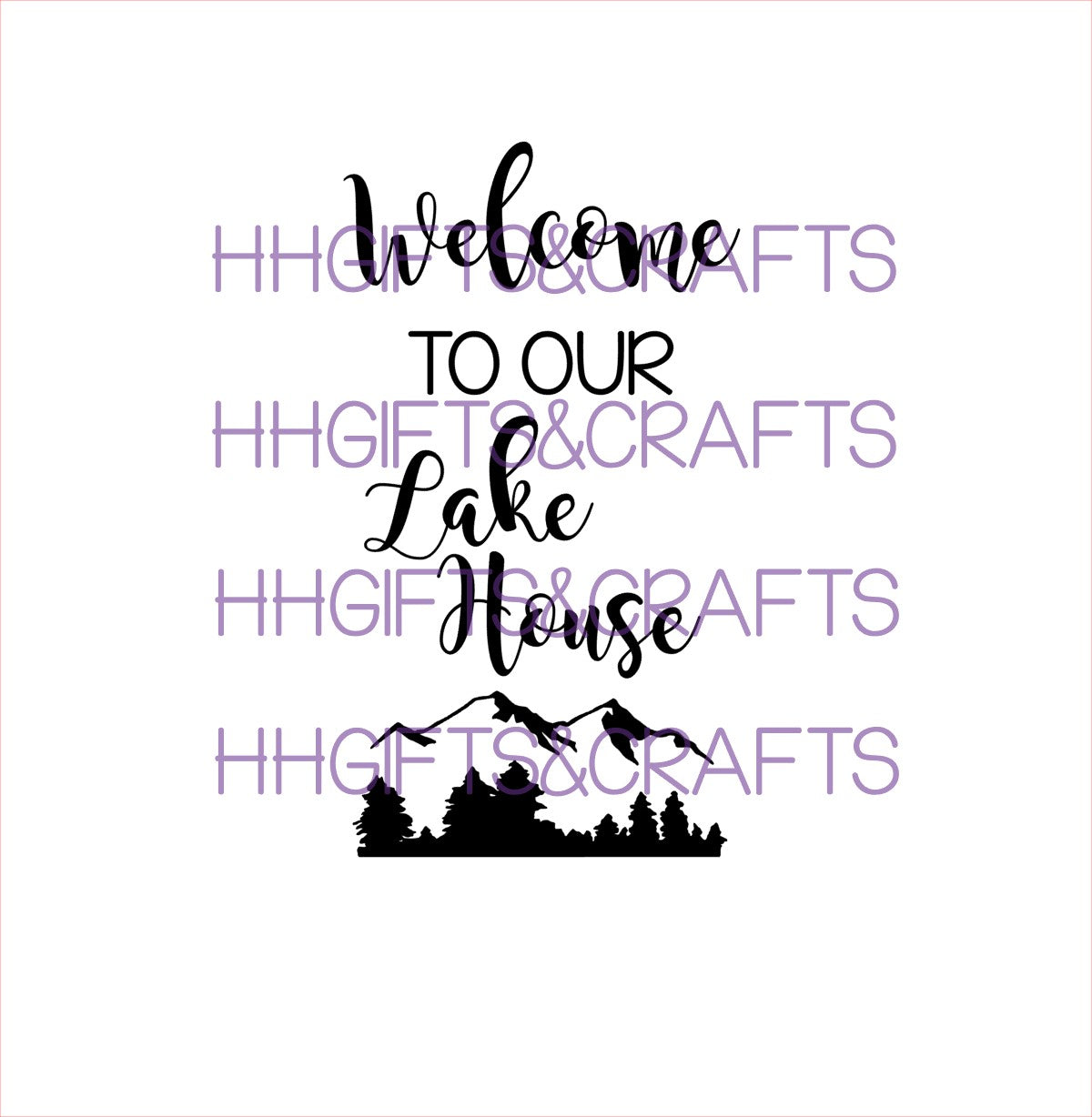 BB13 - WELCOME TO OUR LAKE HOUSE (DESIGN 2) - BOTTLE VINYL