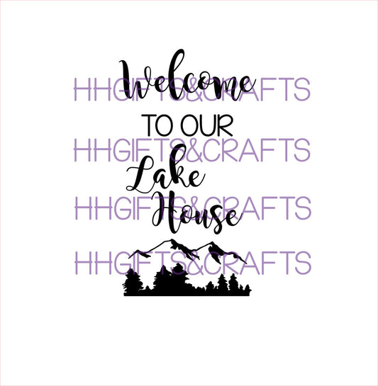 BB13 - WELCOME TO OUR LAKE HOUSE (DESIGN 2) - BOTTLE VINYL