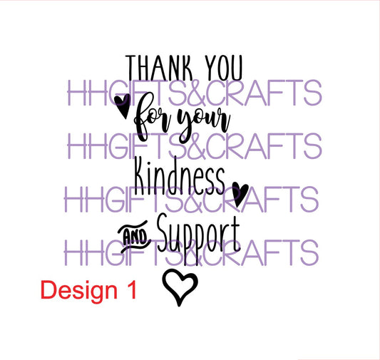 BT256 - THANK YOU FOR YOUR KINDNESS (DESIGN 1) - BOTTLE VINYL