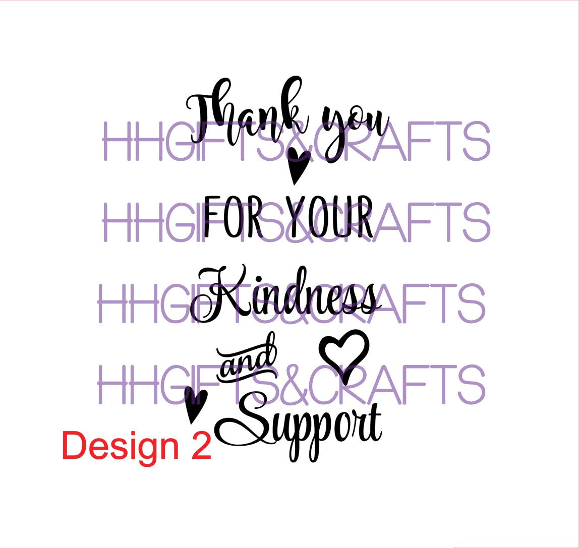 BT256 - THANK YOU FOR YOUR KINDNESS (DESIGN 2) - BOTTLE VINYL