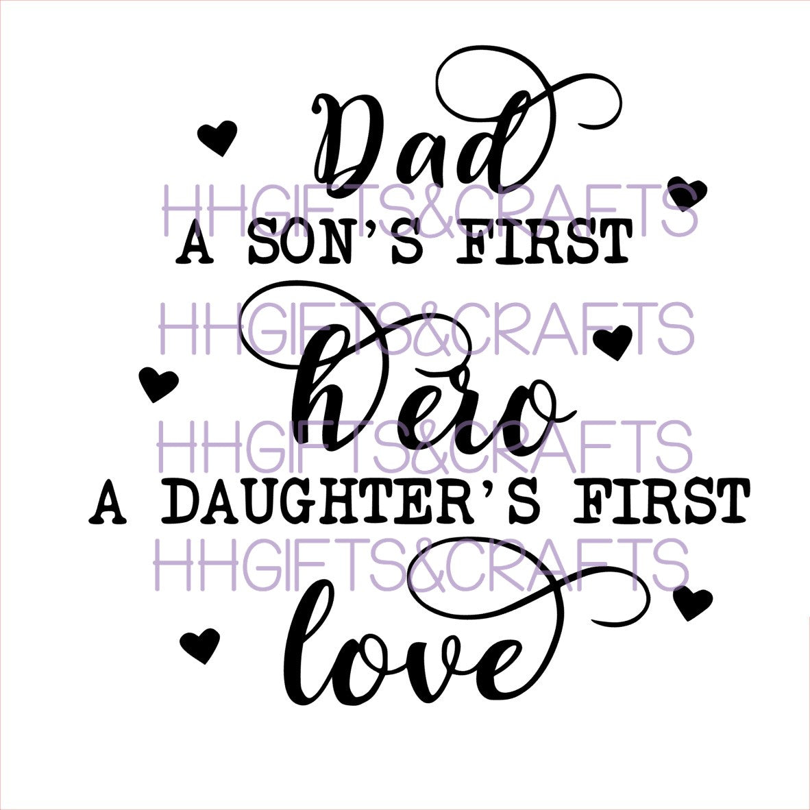 DA 09 - DAD, SONS 1ST HERO,DAUGHTERS 1ST LOVE - FRAME VINYL