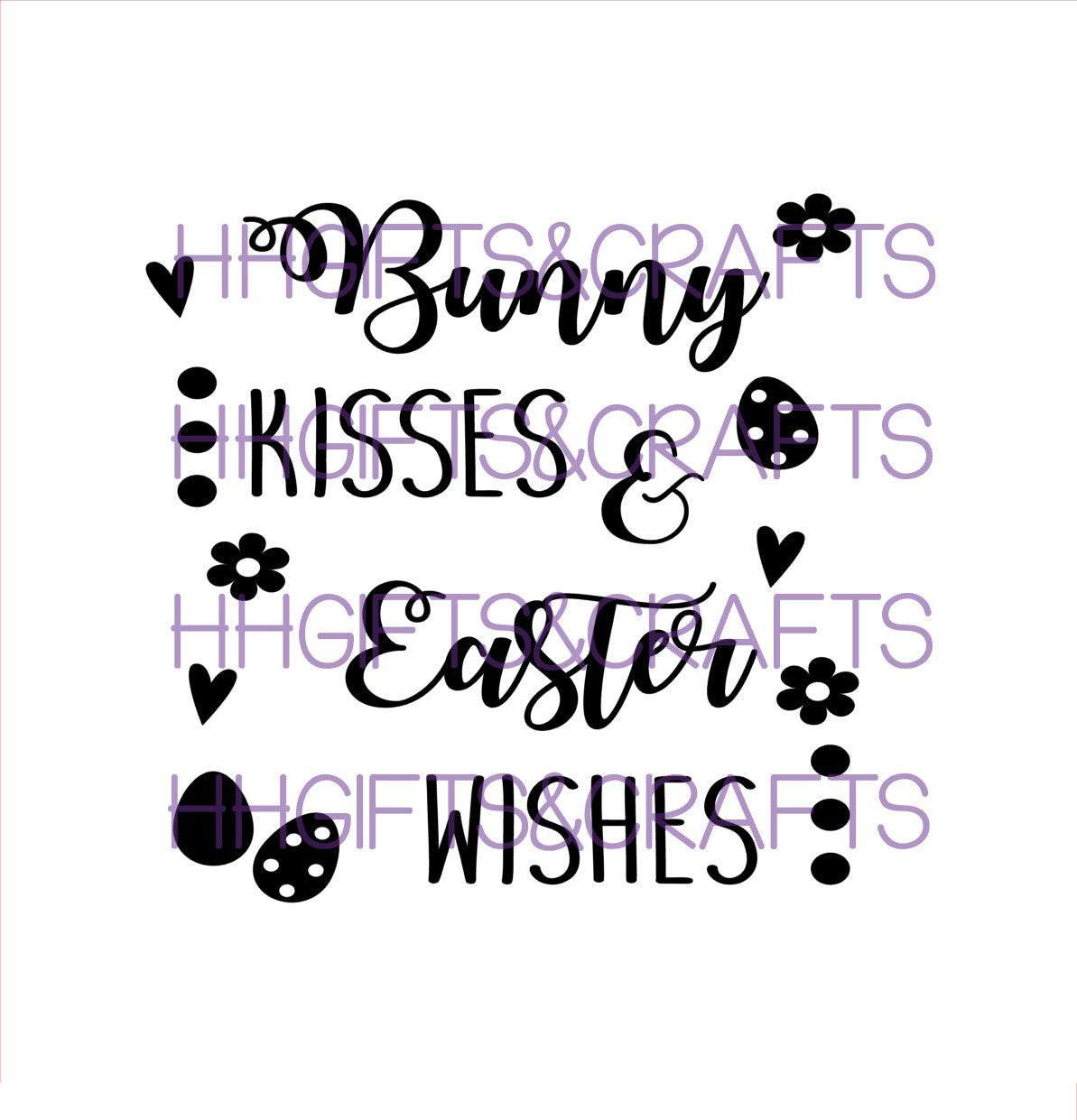 ET14 - EASTER WISHES/BUNNY KISSES - design 2- FRAME VINYL