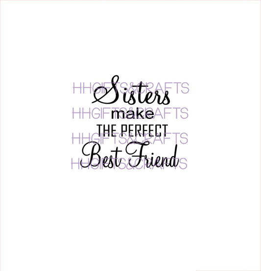 FAM10 - SISTERS PERFECT BEST FRIEND- SMALL VINYL