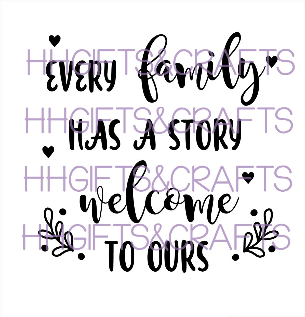 FAM15 - EVERY FAMILY HAS A STORY- FRAME VINYL