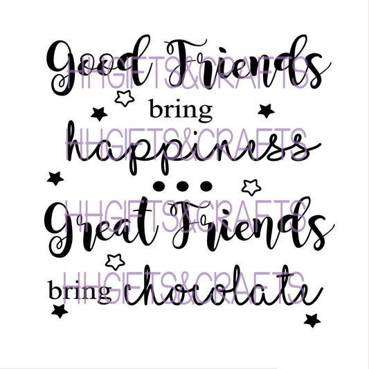 FRI12 - GREAT FRIENDS BRING CHOCOLATE - FRAME VINYL