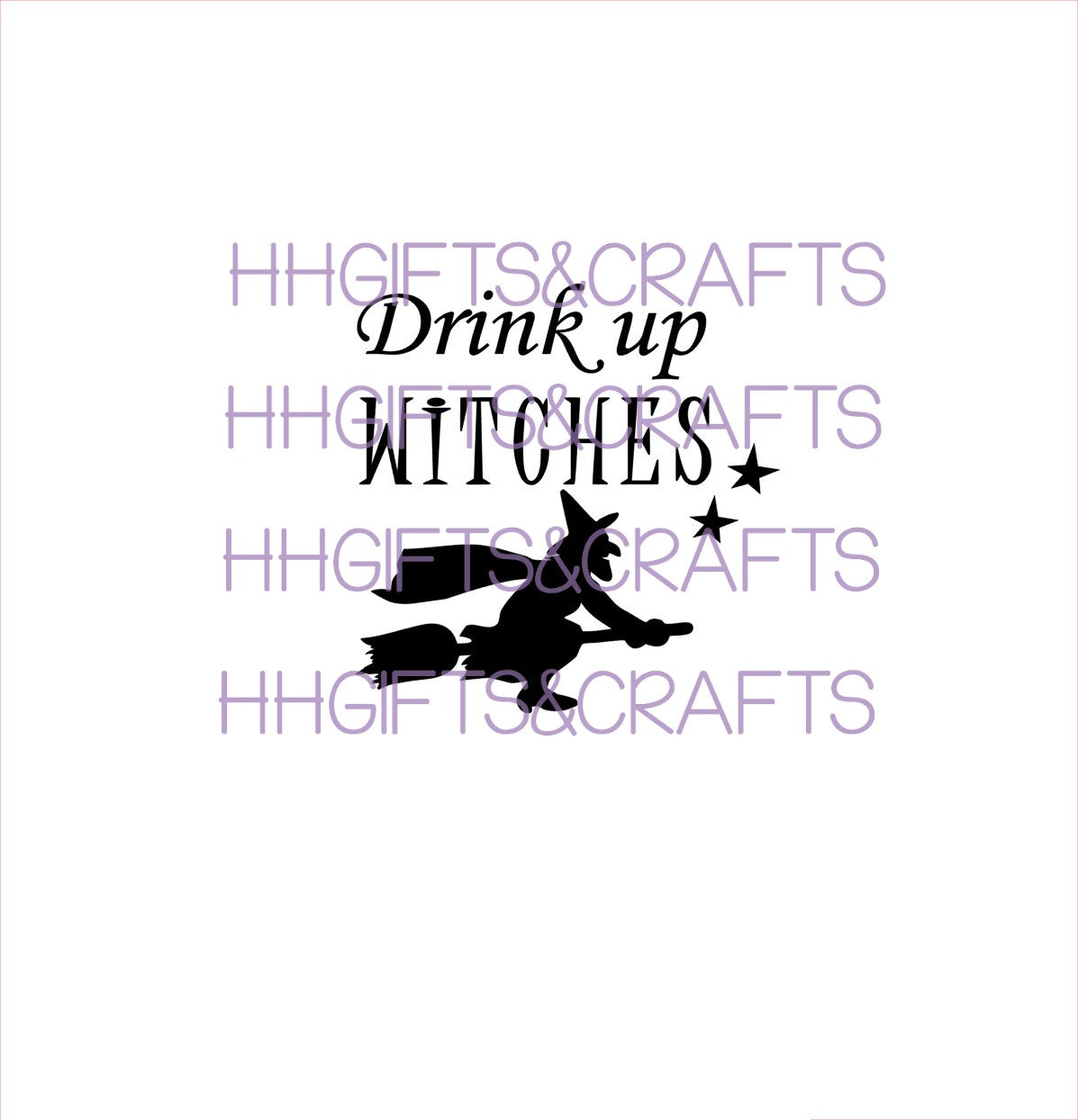 HAL01 -DRINK UP WITCHES (DESIGN 1) - SMALL VINYL