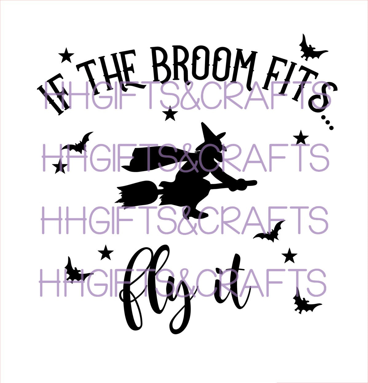 HAL18 - IF THE BROOM FITS (DESIGN 1)- FRAME VINYL