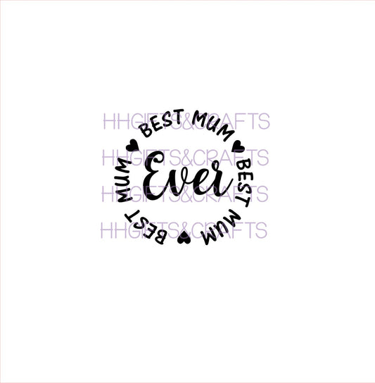 MU017 - BEST MUM EVER (CIRCLE) - SMALL VINYL