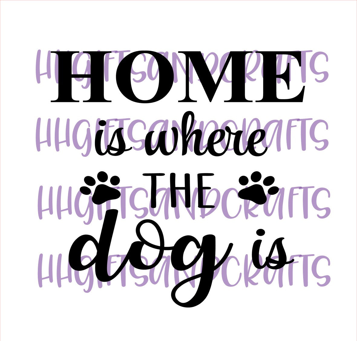 PE20 - HOME IS WHERE THE DOG IS - FRAME VINYL