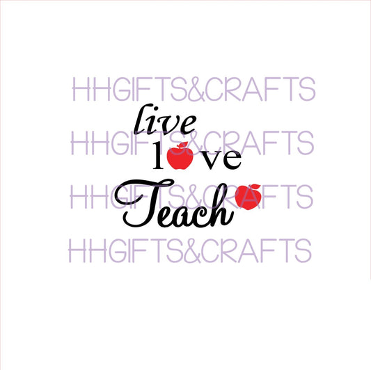 TE10 - LIVE LOVE TEACH (DESIGN 1) - SMALL VINYL