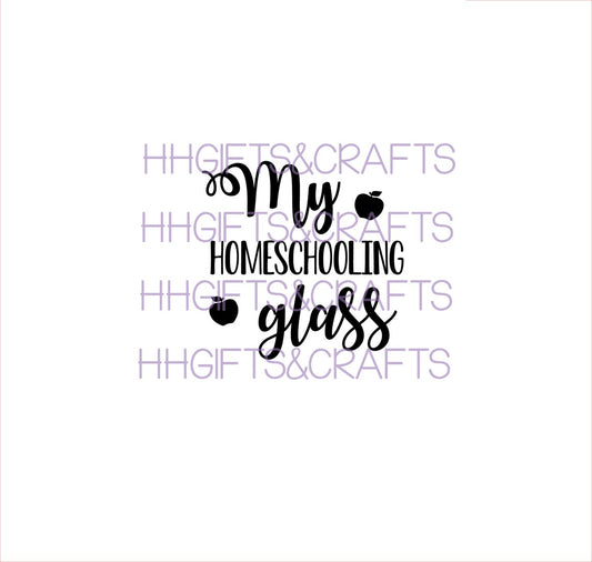 TE33 -  MY HOMESCHOOLING GLASS - SMALL VINYL